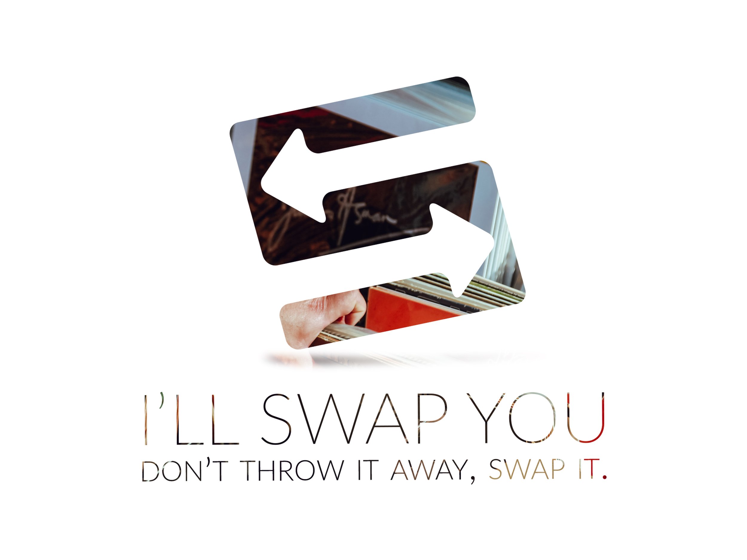 A creative logo featuring two arrows, one pointing left and the other pointing right, with a photo of a hand flipping through vinyl records inside the design. Below the logo, the text says "I'LL SWAP YOU" in colorful letters, followed by smaller text