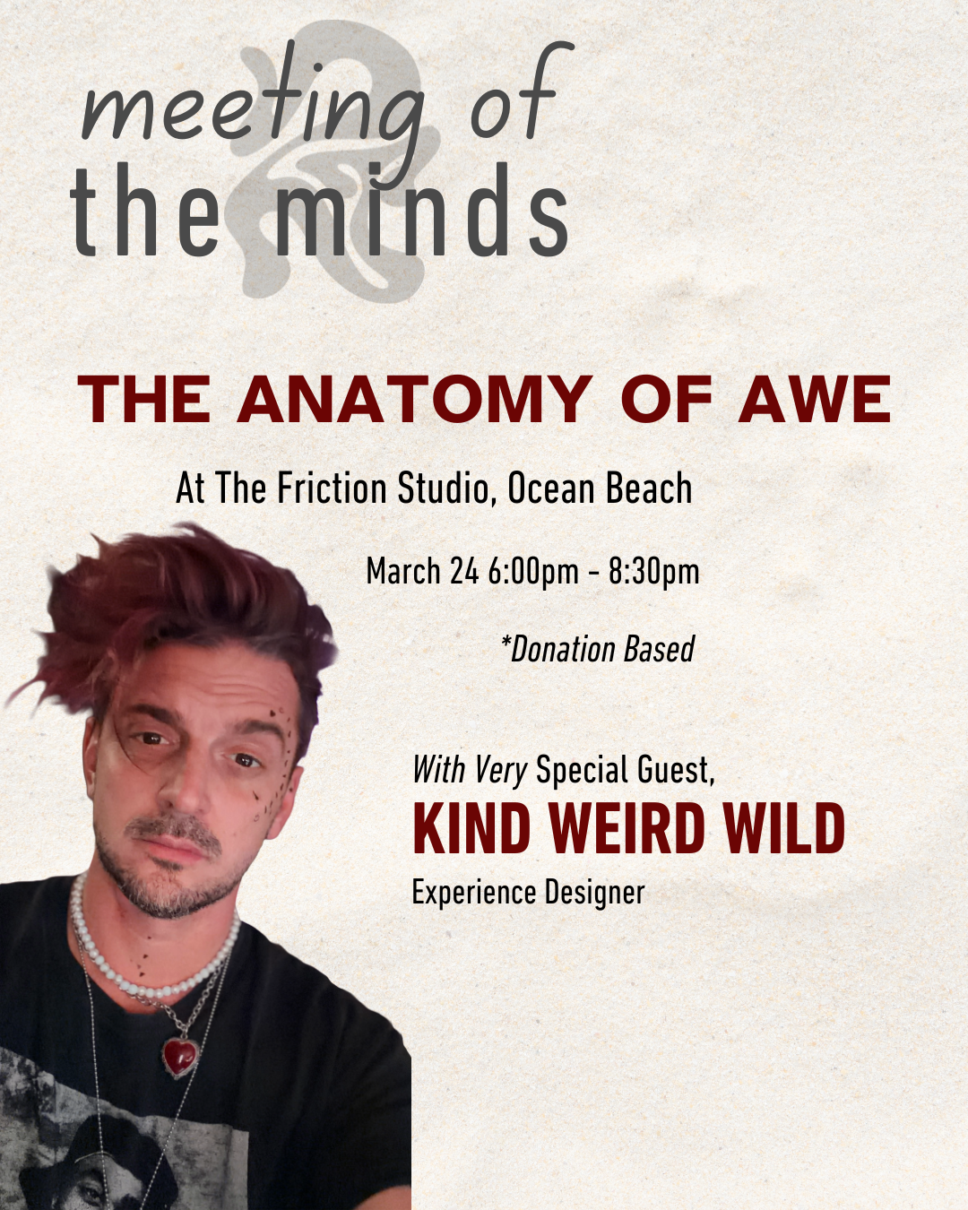 Meeting of the Minds:                              the anatomy of awe