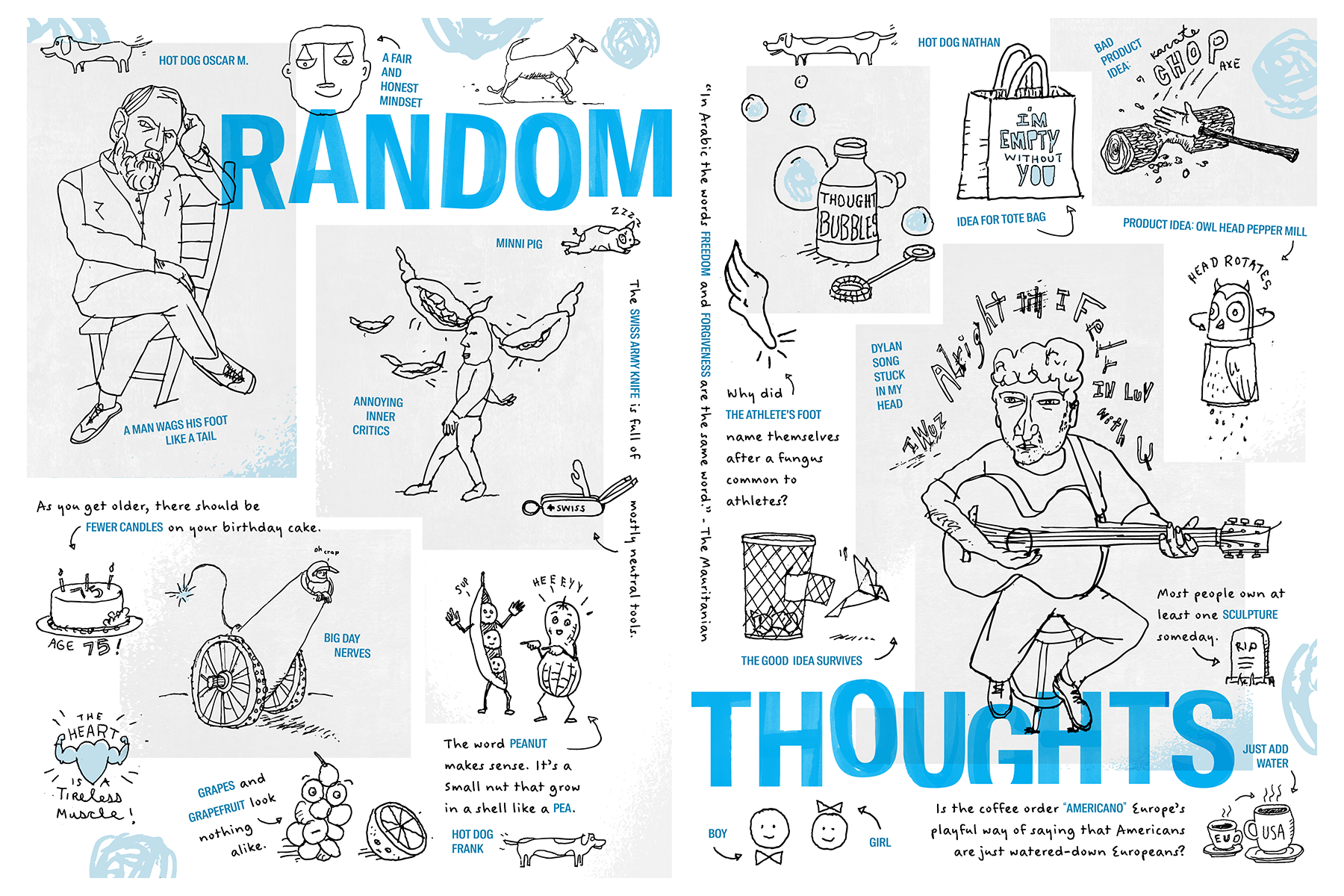 A collection of doodles and humorous notes, including sketches like a man wagging his foot like a tail, a tote bag labeled “I’m empty without you,” a caricature of Bob Dylan and small drawings with handwritten captions about everyday observations.