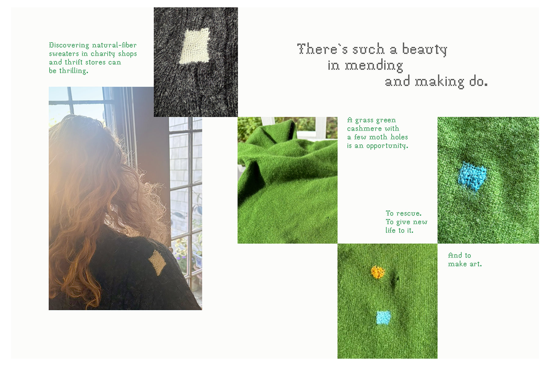 A collage of visible-mending projects with close-up stitched patches and a green cashmere sweater shown before and after repair. Text reflects on giving garments new life and finding beauty in restoration.