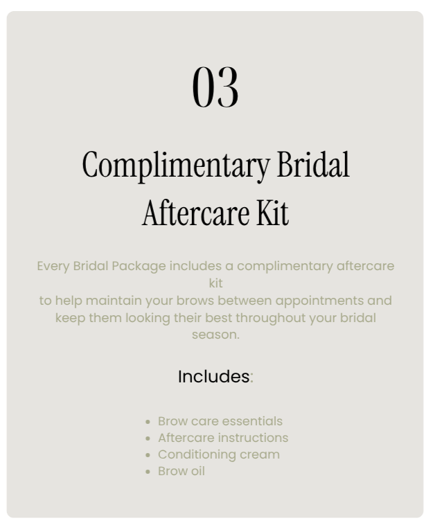 Information about a complimentary bridal aftercare kit, including eyebrow care essentials, instructions, conditioning cream, and brow oil.