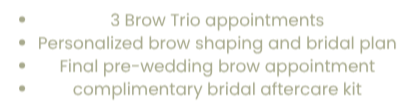 Text listing services offered for brow styling and wedding planning, including brow appointments, bridal plans, and a complimentary bridal eyebrow care kit.