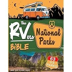 The RVers National Parks Bible: From Acadia’s Coast to Zion’s Cliffs