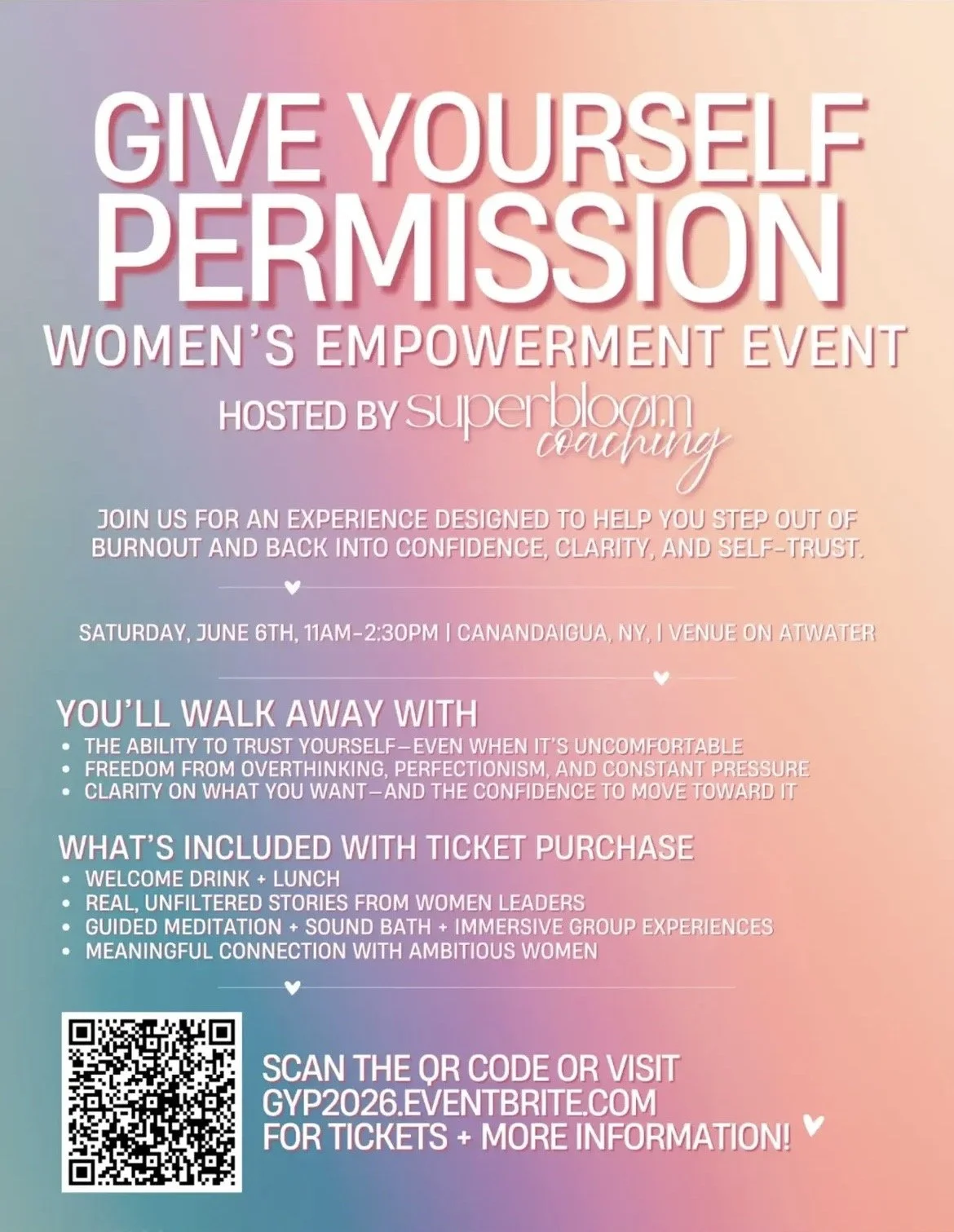 Superbloom Coaching LLC                      Give Yourself Permission:          Choose Trust Over Fear Women's Empowerment Event