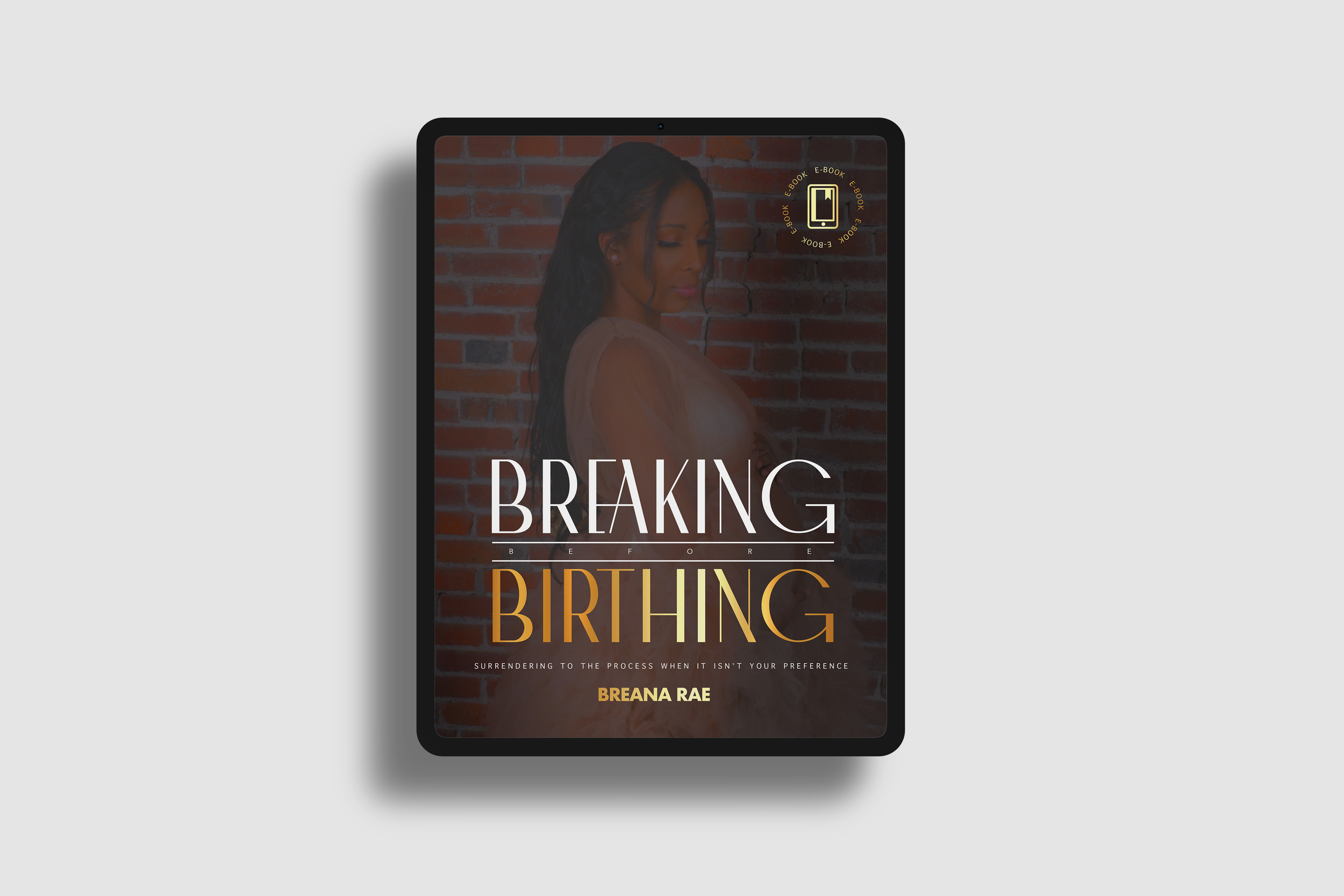 Breaking Before Birthing