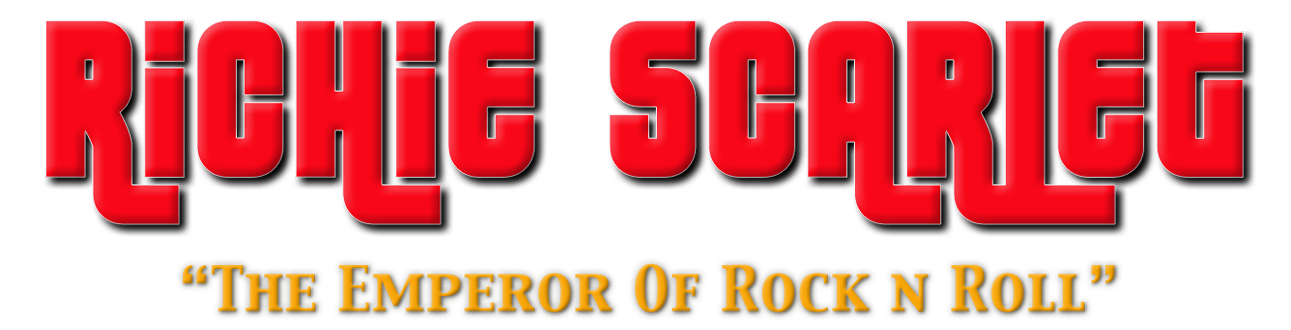 Text graphic with the name "RICHIE SCARLET" in large red letters and the subtitle "THE EMPEROR OF ROCK N ROLL" in smaller gold and gray letters.