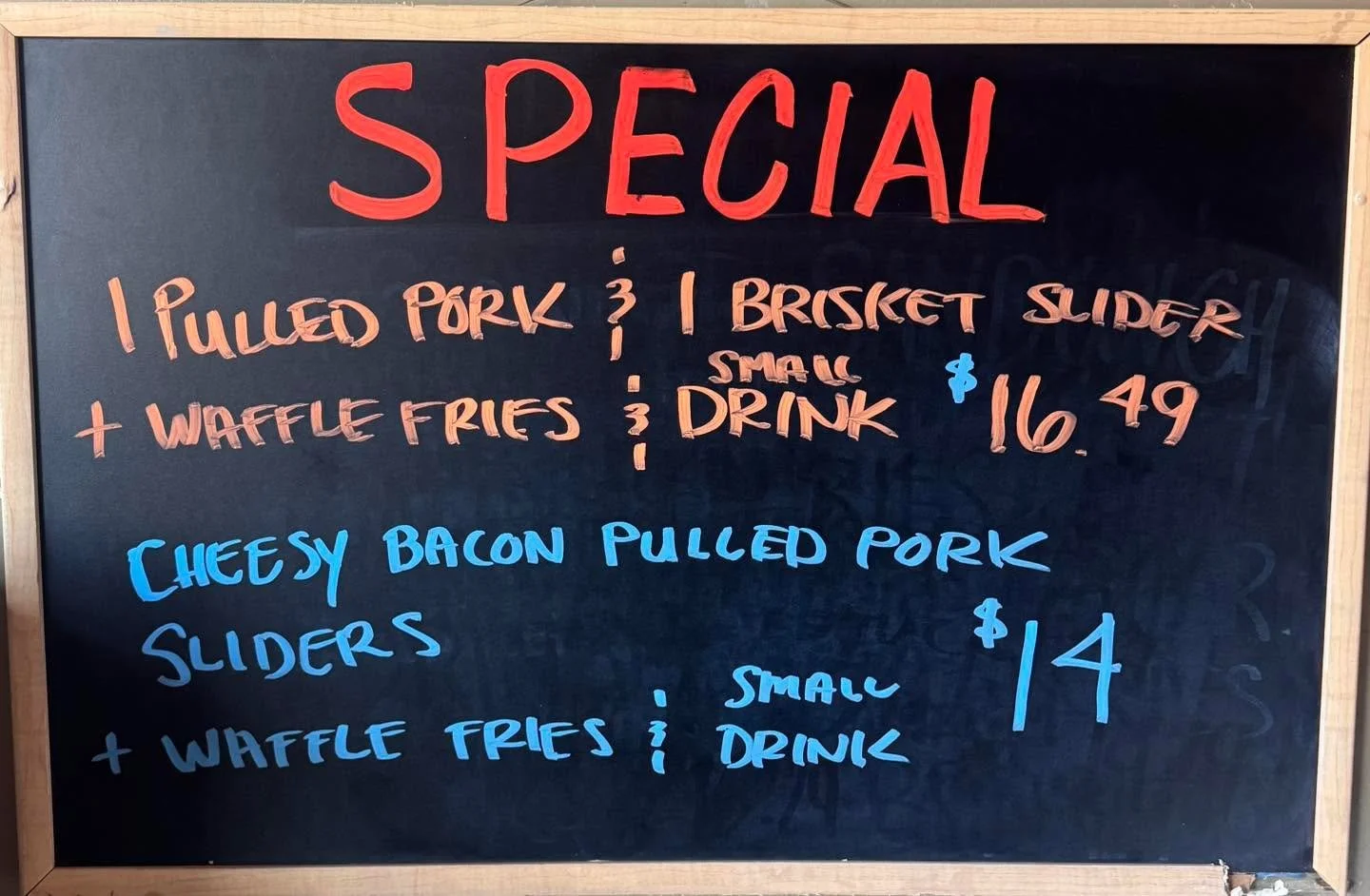 Today&rsquo;s Specials. 1 Pulled Pork Slider &amp; 1 Brisket Slider or 2 Cheesy Bacon Pulled Pork Sliders + Waffle Fries &amp; Small Drink. Open till 2pm today!