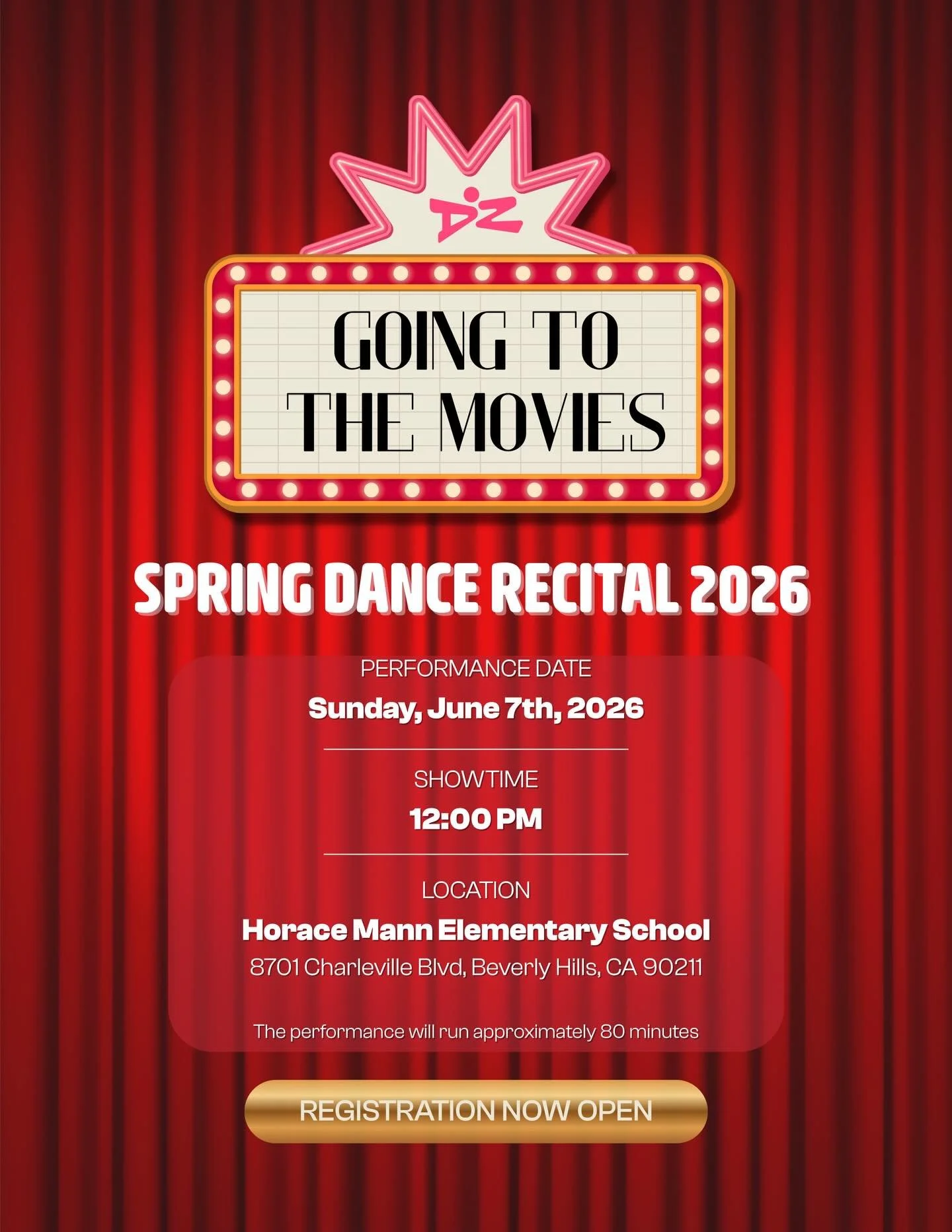 🎬✨ LIGHTS, CAMERA, ACTION! ✨🎬 

Our Spring Recital 2026 &ldquo;Going to the Movies&rdquo; registration is NOW OPEN! 🍿 

📅 June 7th, 2026 
📍 Horace Mann Elementary 
💃 All dancers welcome! 
⏰ DEADLINE: February 28th, 2026 

Grab your popcorn and 