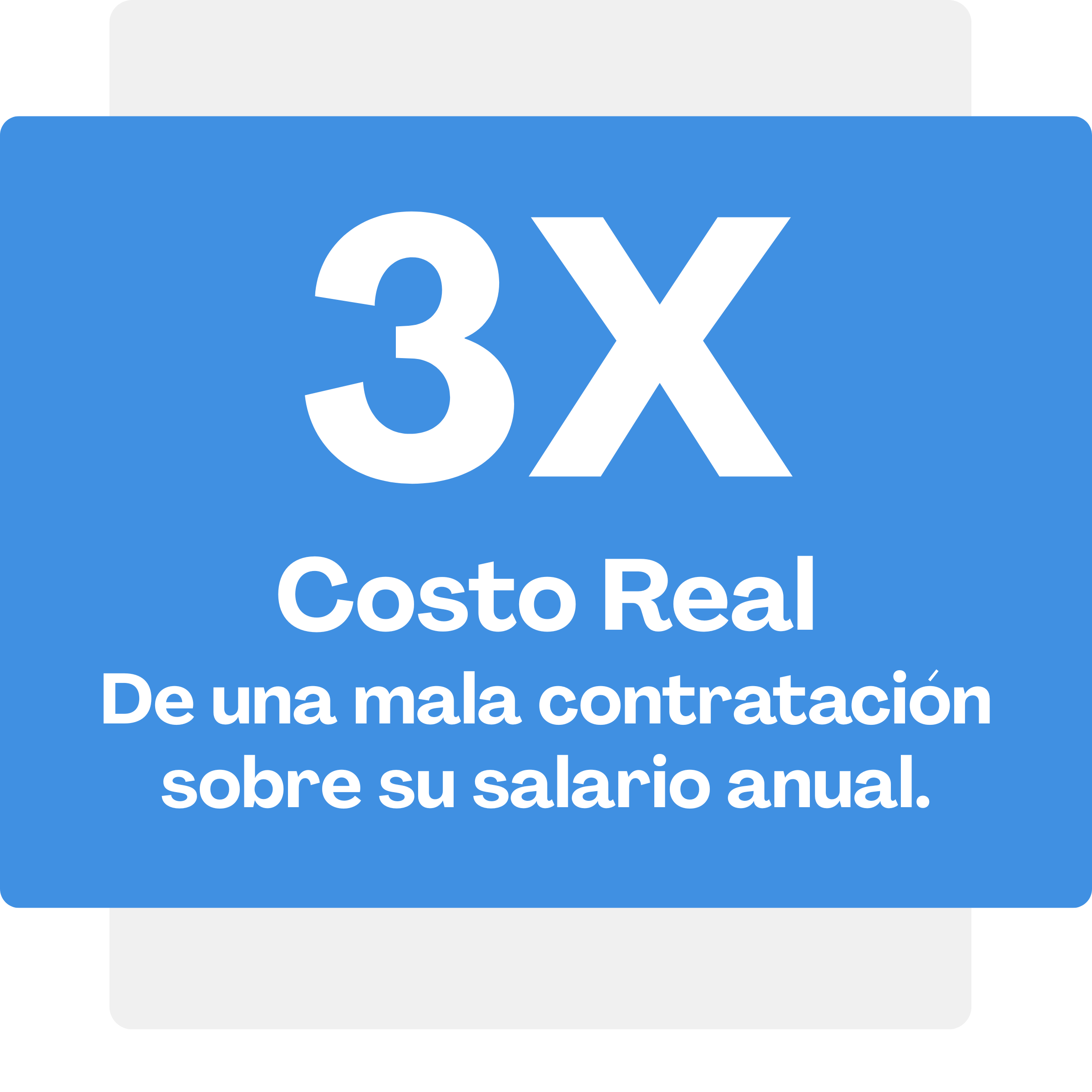 Blue rectangular sign with white text in Spanish about salary transparency, saying '3X Salary' and 'De una mala contratación sobre su salario annual'.