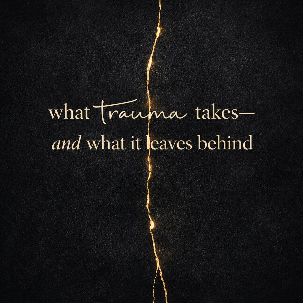 What trauma takes—and what it leaves behind