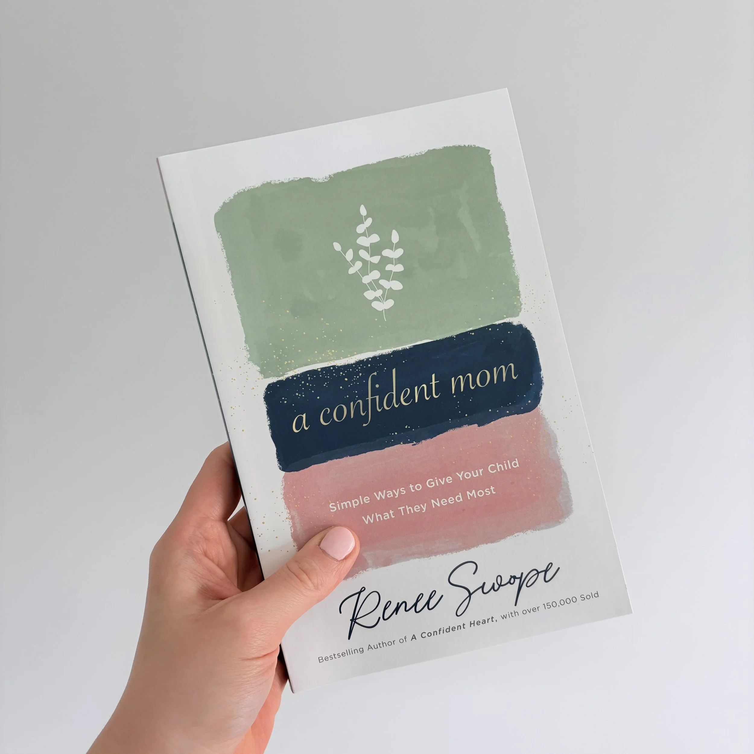 Book Club for Busy Moms: A Confident Mom by Renee Swope