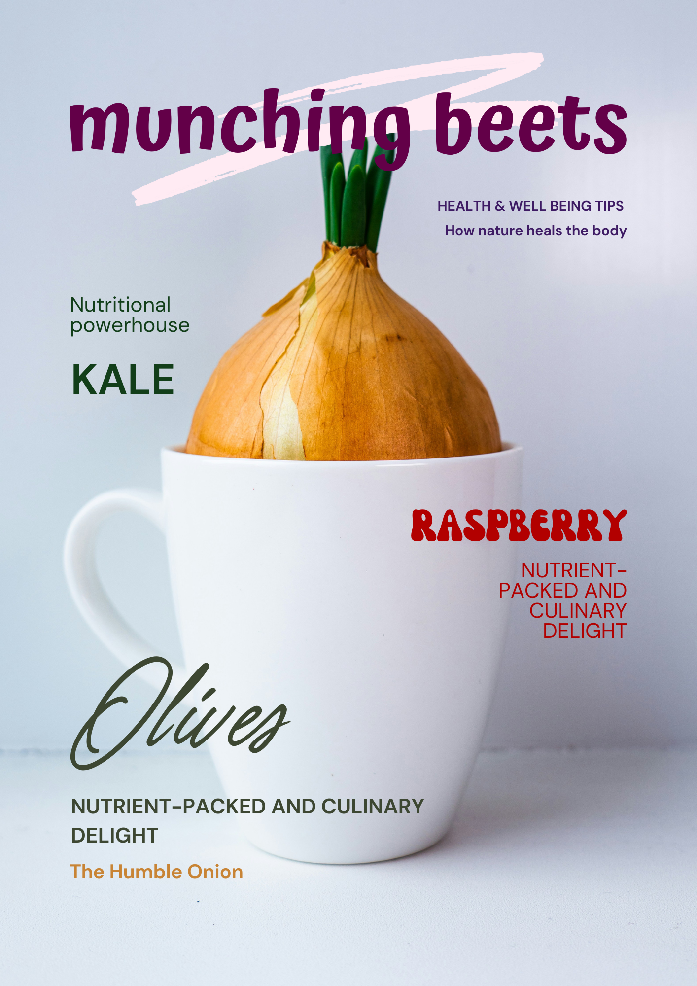 Cover of a magazine featuring a large onion with green sprouts in a white mug, surrounded by colorful text about various vegetables including kale, raspberry, and olives.