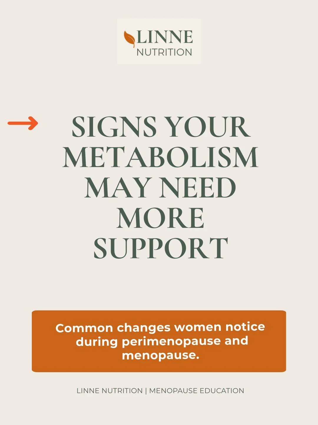 Many women notice metabolic changes during perimenopause and menopause.

Hormonal shifts can influence muscle mass, blood sugar regulation, energy levels, and appetite.
Common signs metabolism may need more support include:
&bull; fatigue
&bull; crav