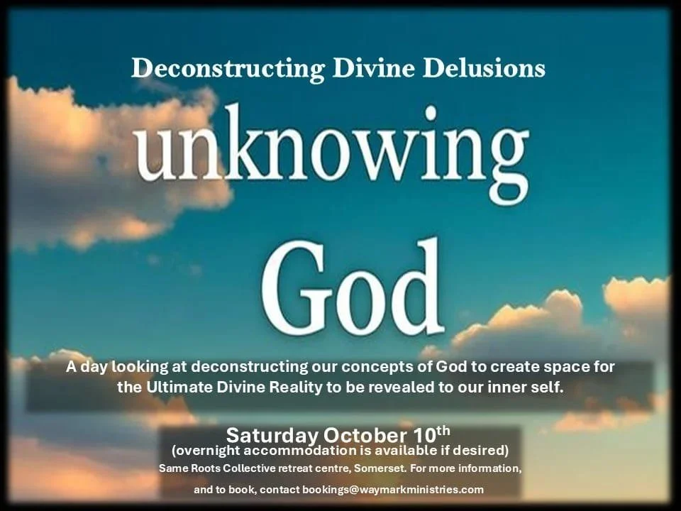 Event poster titled 'Deconstructing Divine Delusions: unknowinG God' with a sky and cloud background, promoting a retreat on October 10th about understanding concepts of God.