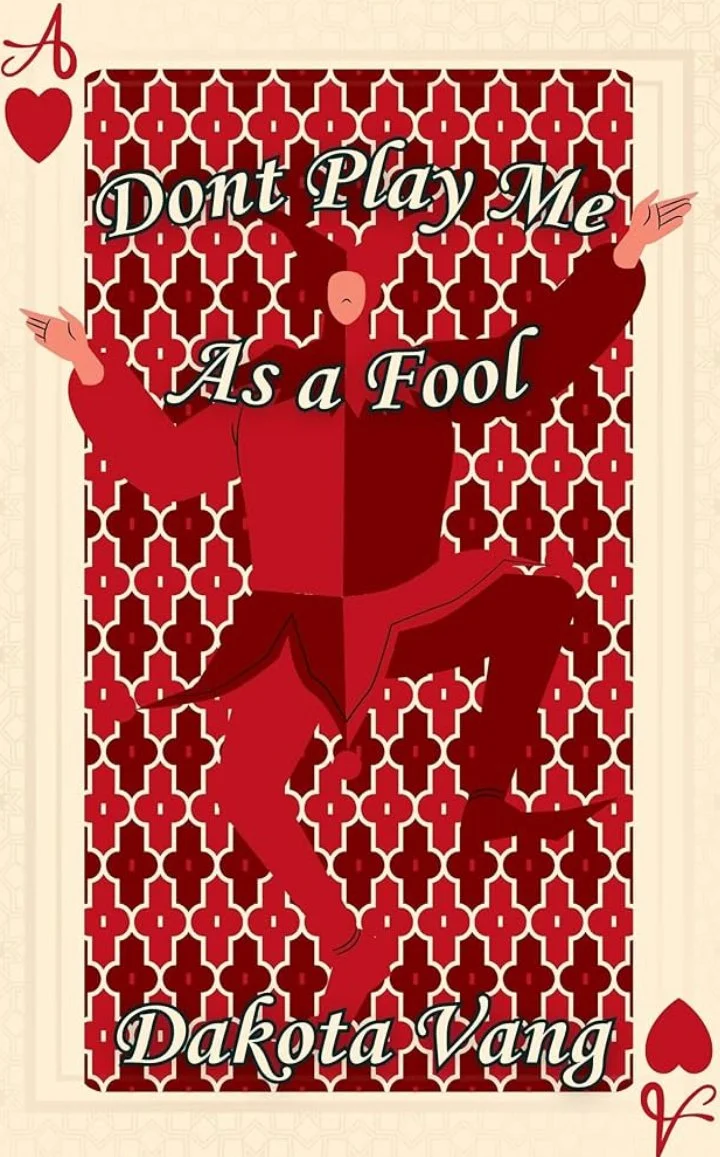 Don’t Play Me as a Fool