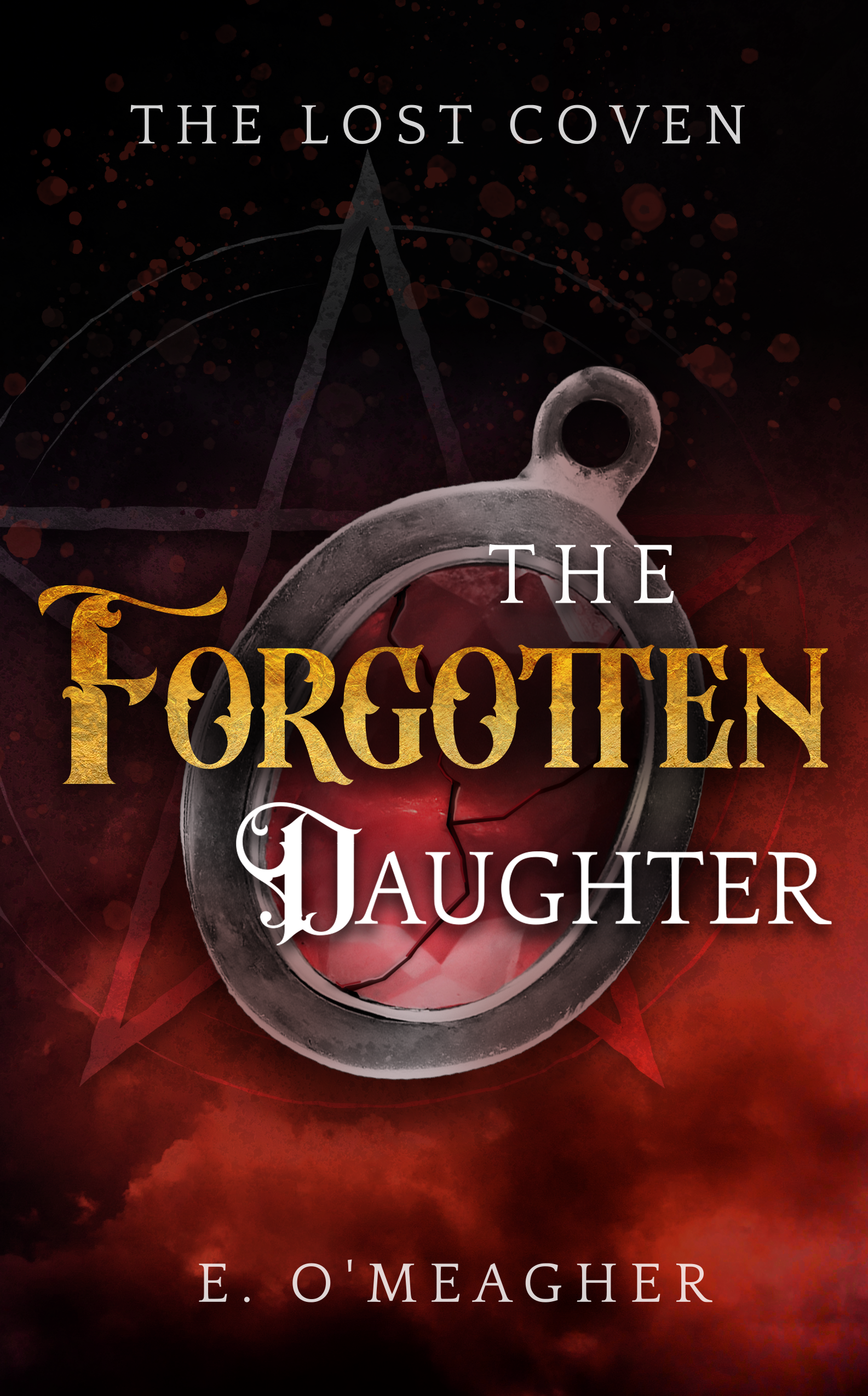 The Forgotten daughter - o'meager