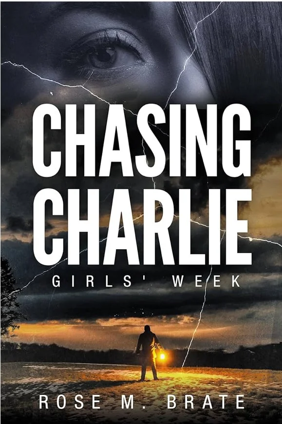 Chasing Charlie: Girls’ Week