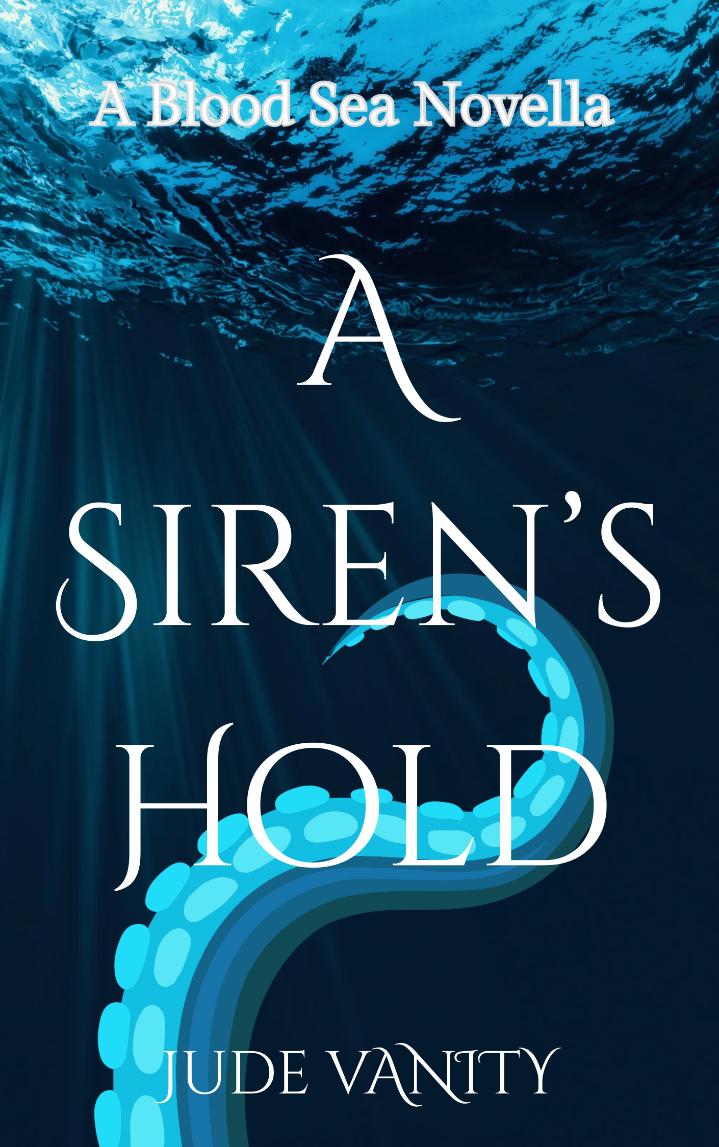 A Siren's Hold - Vanity