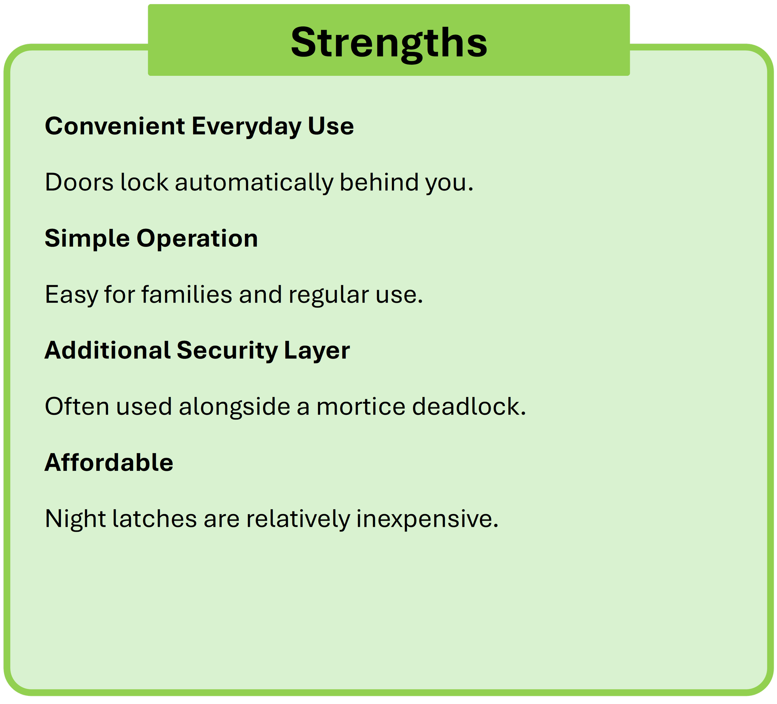 A custom green box that highlights the strengths of Night latches and rim cylinders.