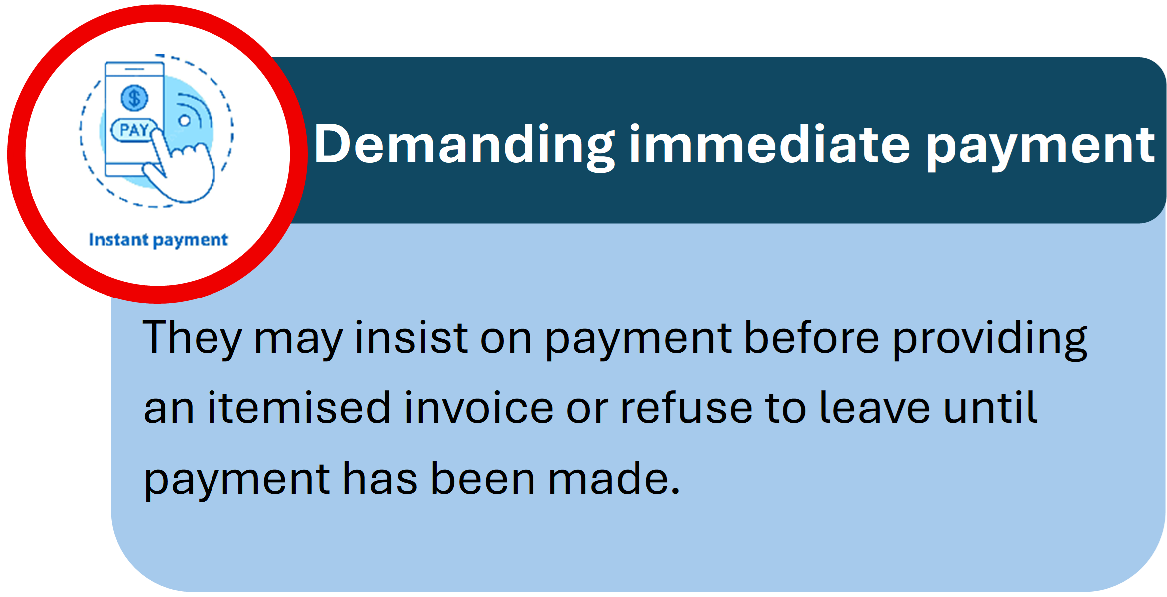 A two tone blue box with a red circle with an image of a phonr with text that says pay and instant payment below. Locksmithery highlights how some rogue locksmiths will pressure for payment to be made before a job is conducted or refuse to leave afte