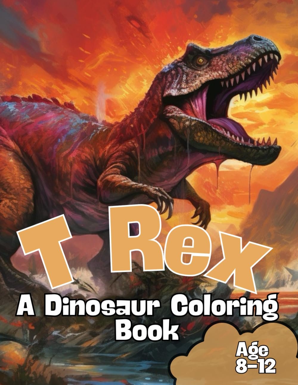 Awesome dinosaur coloring book for kids ages 8 through 12