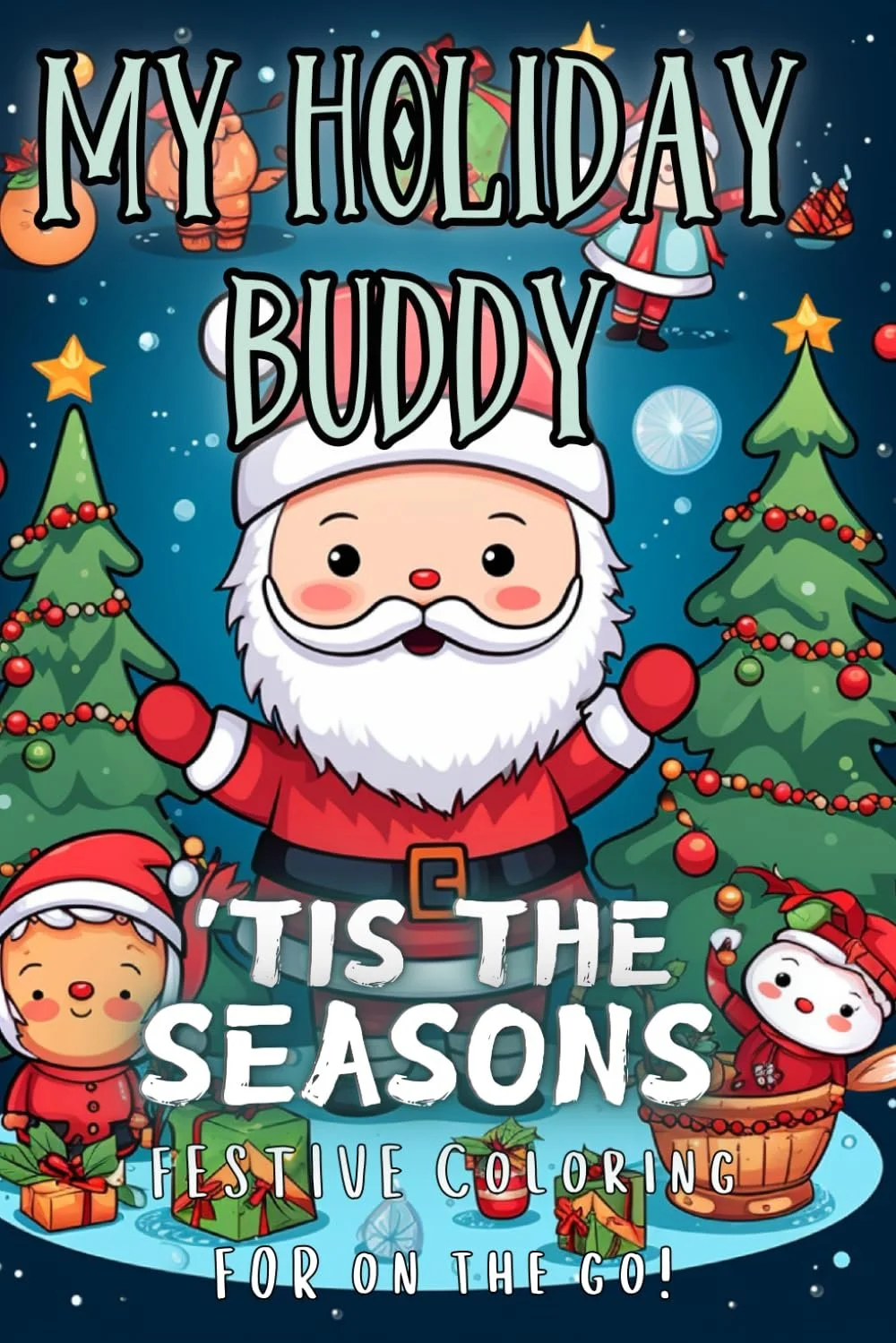 "My Holiday Buddy: Tis the Season Festive Coloring Book for On the Go!" is the perfect companion for your holiday travels! Packed with delightful Christmas-themed illustrations, this book is designed to bring festive cheer wherever you go. From whims