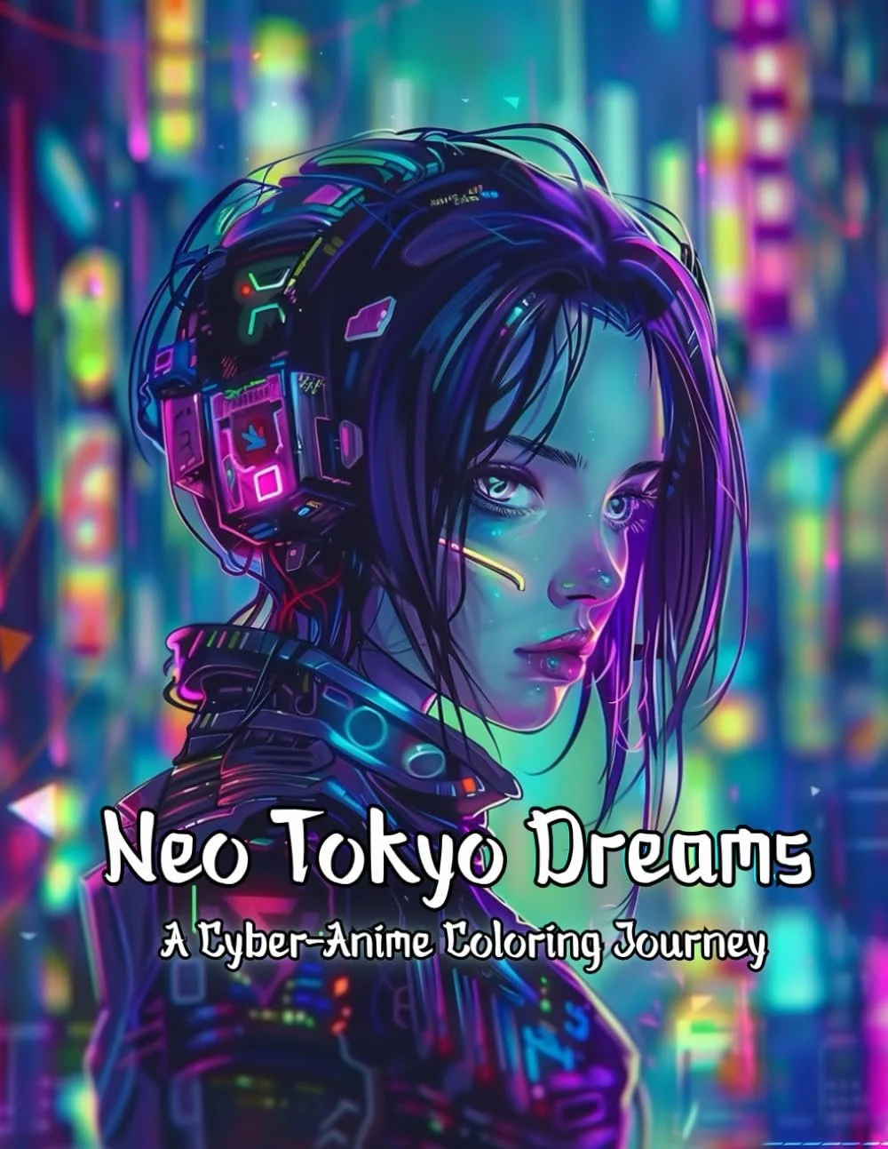 Neo Tokyo Dreams: A Cyber‑Anime Coloring Journey

Immerse yourself in a dazzling futuristic world with Neo Tokyo Dreams, a cyber‑anime coloring book that brings the neon‑soaked streets of tomorrow to your fingertips. Inside, you’ll discover over 30 o