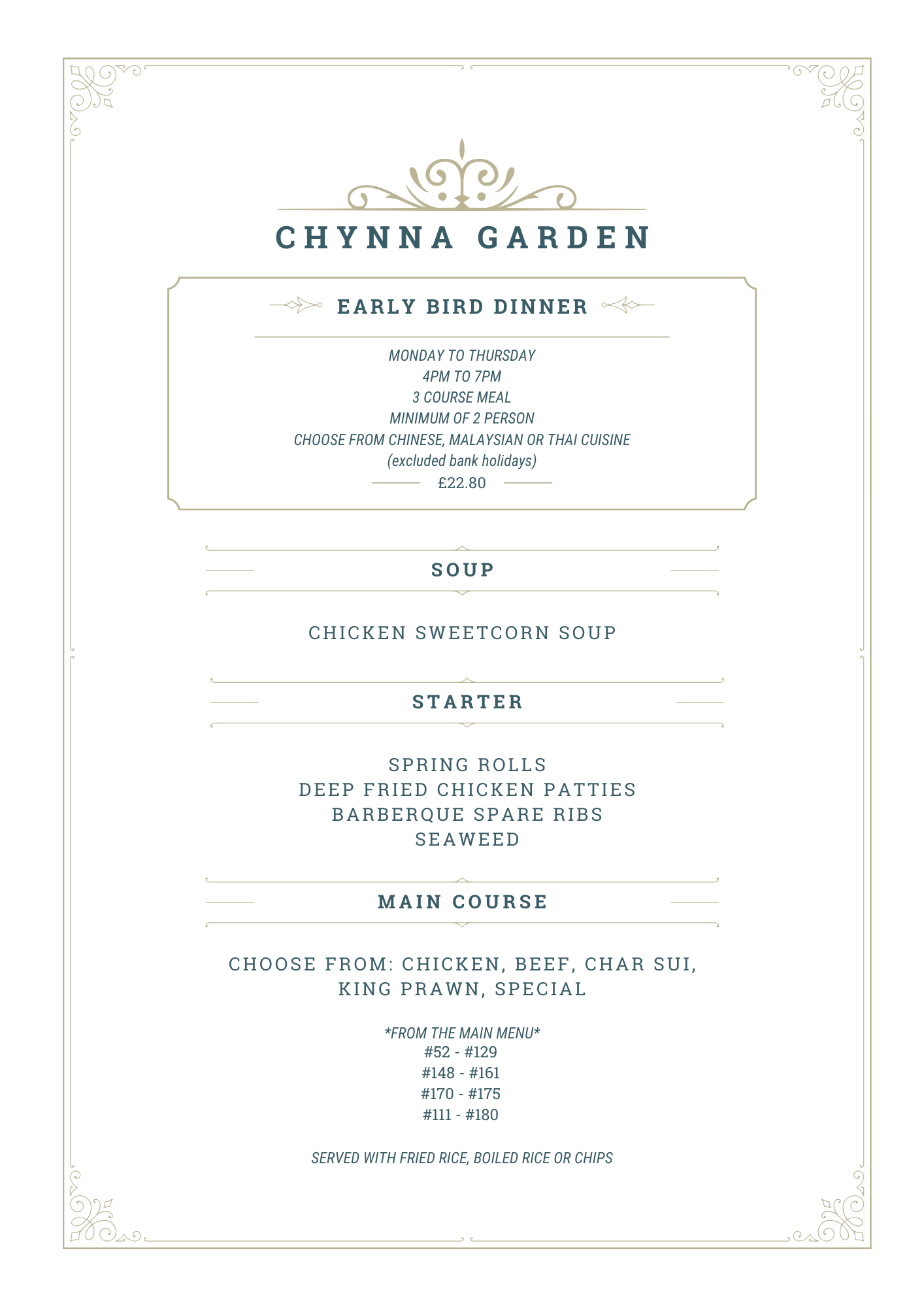 Chynna Garden restaurant menu offering early bird dinner with soup, starters including spring rolls, deep fried chicken patties, barbeque spare ribs, seaweed, and main courses with options chicken, beef, char sui, king prawn, and special, served with rice or chips.