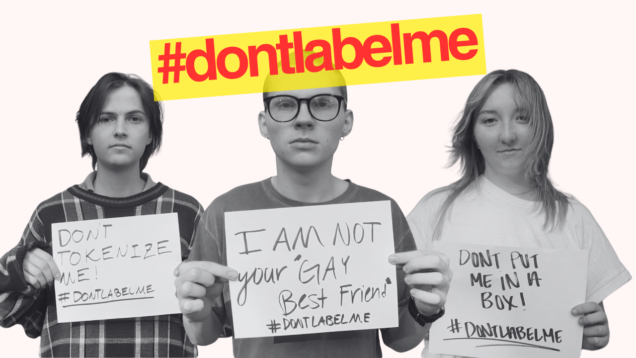 #dontlabelme: A PSA on Anti-Queer Rhetoric