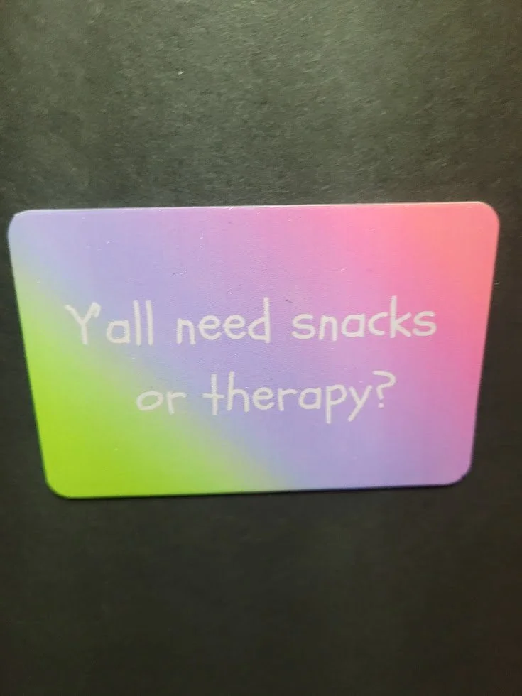 Snacks or Therapy Magnet