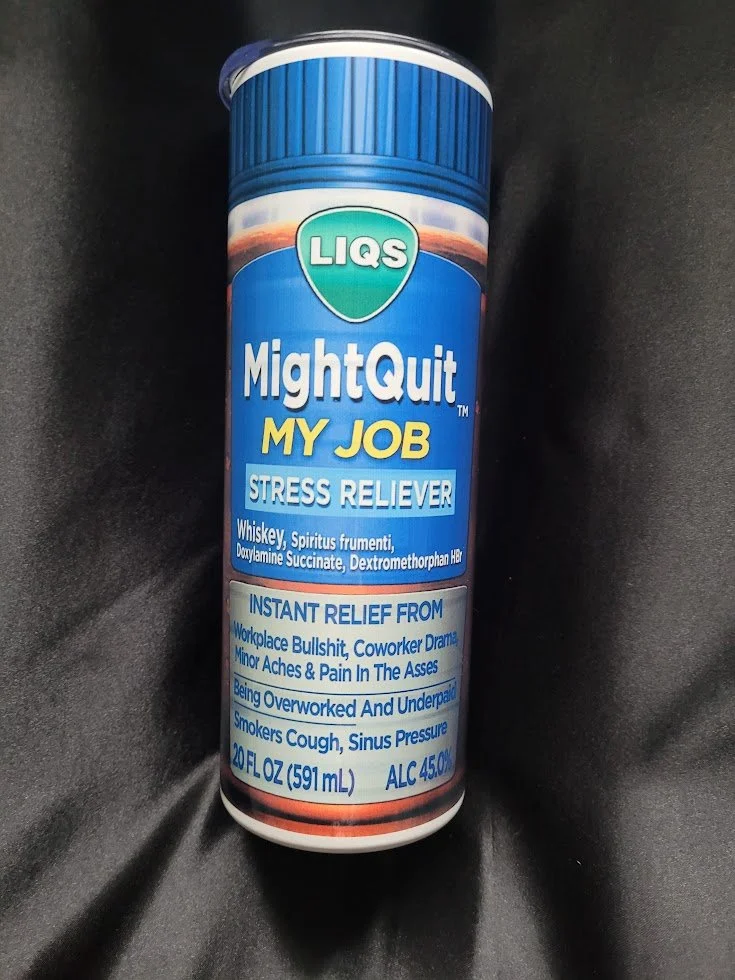 MightQuit My Job Tumbler – Stress Reliever Edition