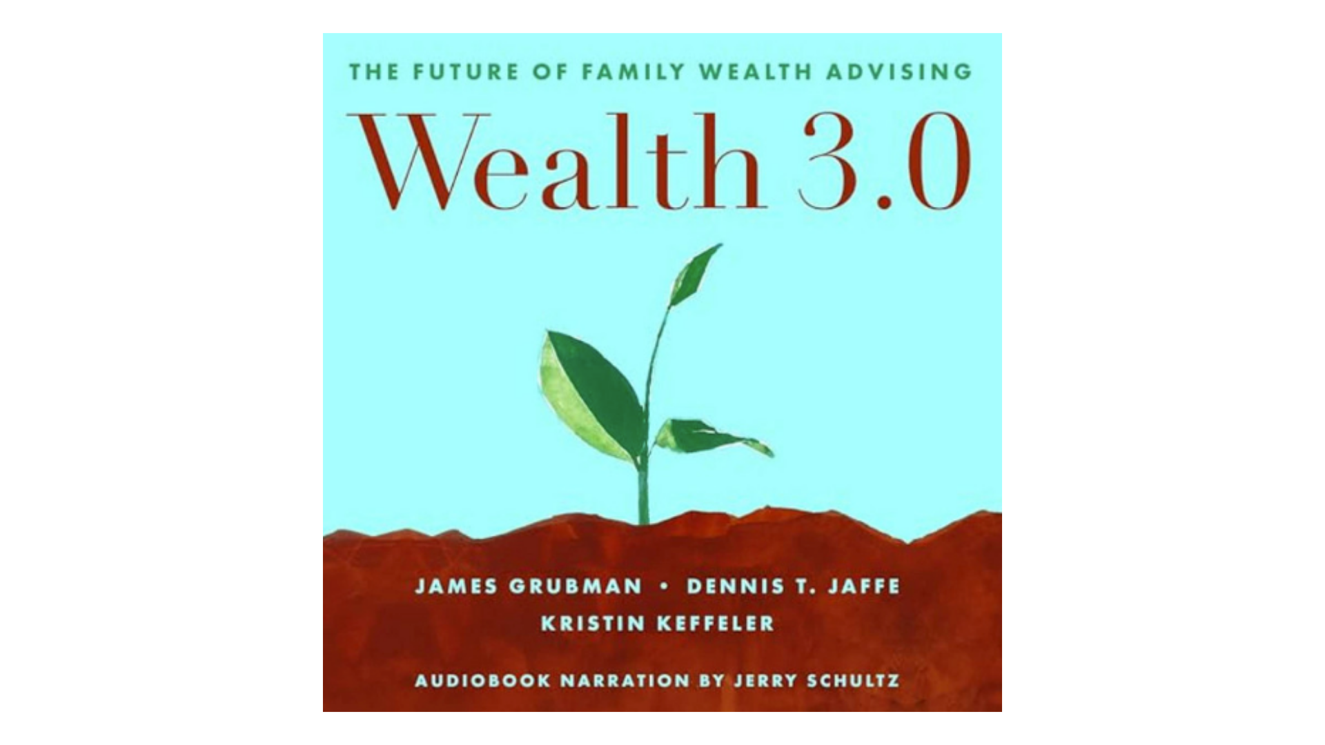 Family Book Club, Wealth 3.0