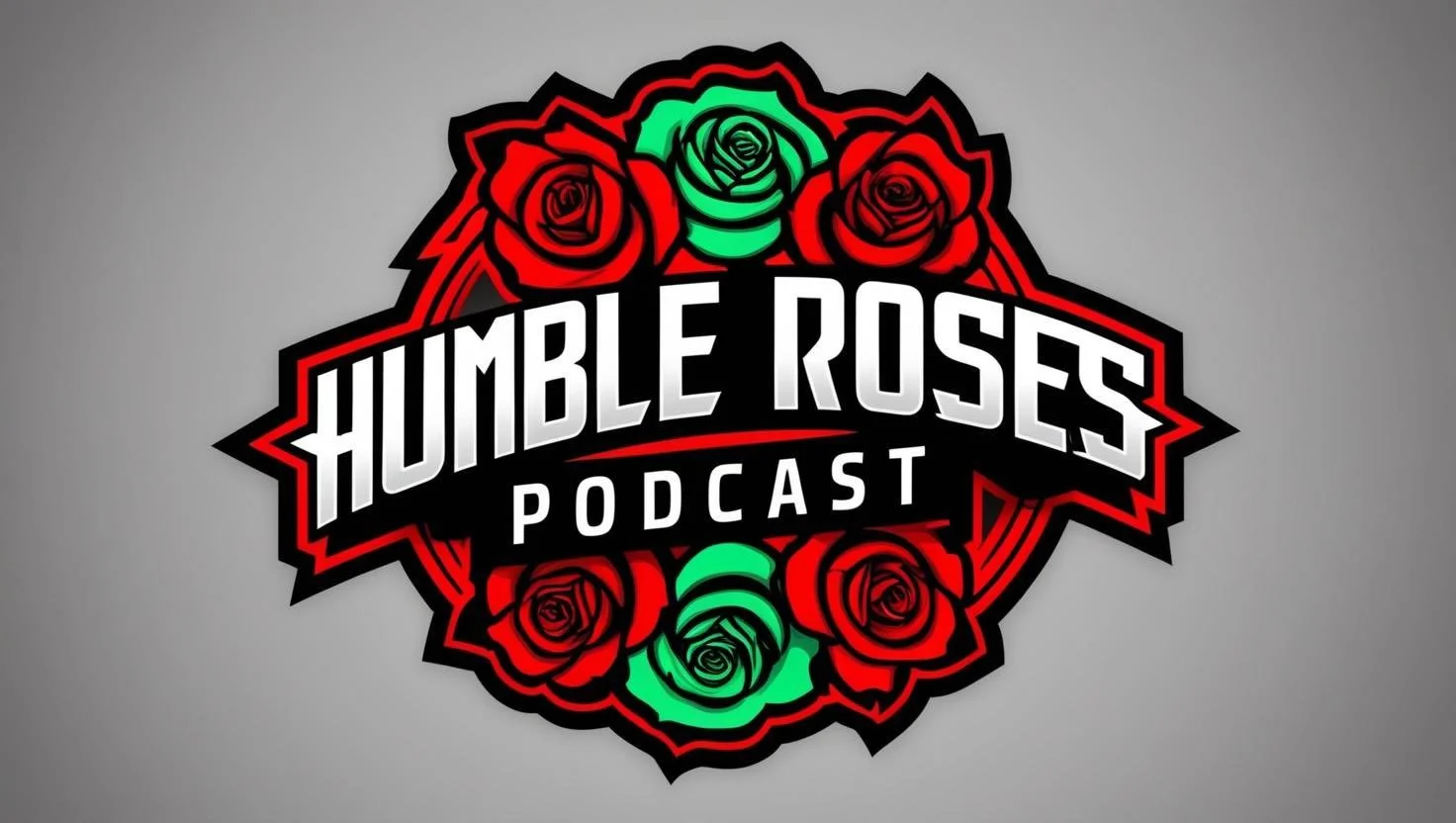 Logo for Humble Roses Podcast featuring red and green roses surrounding the text