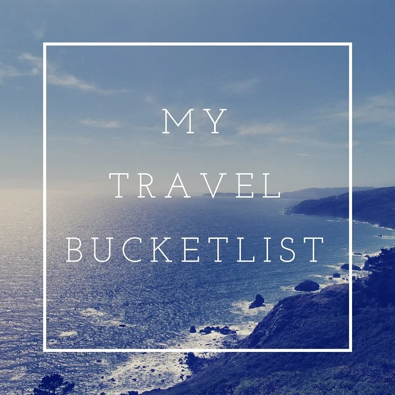 My Travel Bucket List