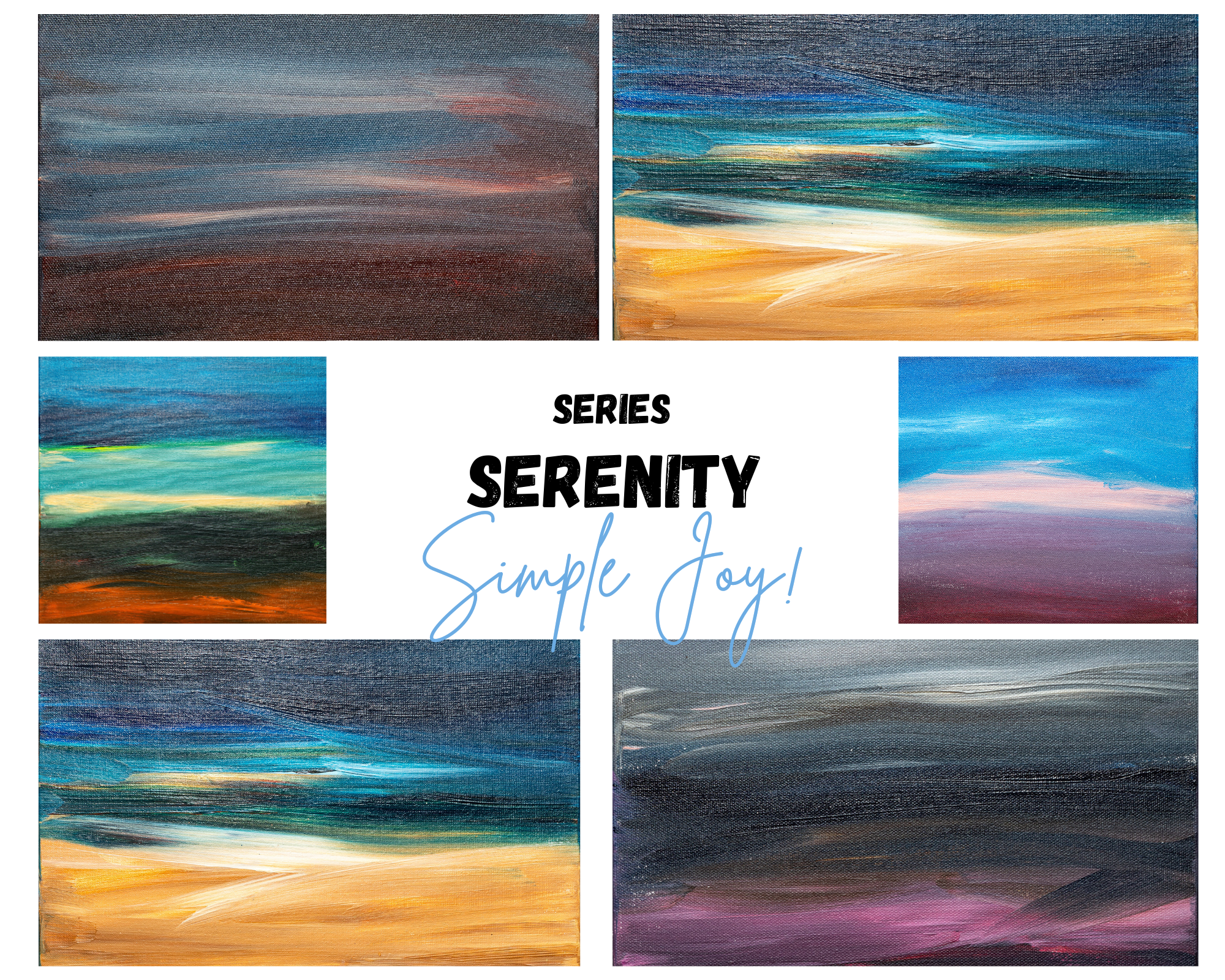 Series: "Serenity", finding peace and joy in heart, soul and mind.
