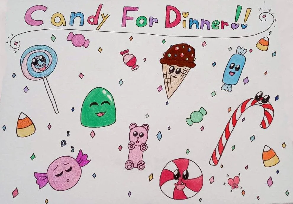 Colorful drawing titled "Candy For Dinner" with various cartoon candies and sweets, including a lollipop, ice cream cone, wrapped candies, a gummy bear, a peppermint candy, and a candy cane, all with cute faces and surrounded by small confetti-like shapes.