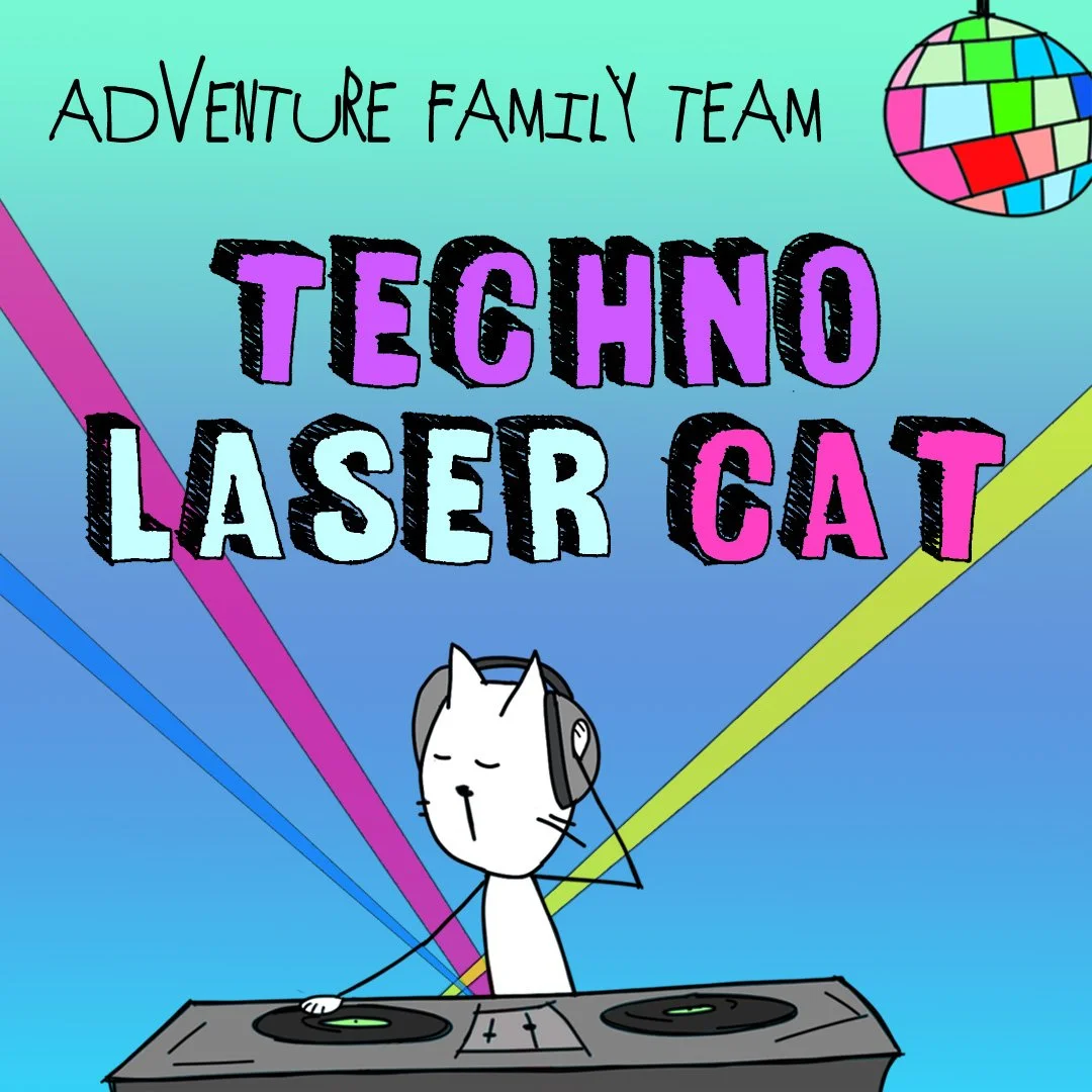 Colorful poster featuring the text "Adventure Family Team Techno Laser Cat" with a cartoon white cat DJ wearing headphones, standing behind a DJ turntable, with a disco ball and colorful light beams in the background.