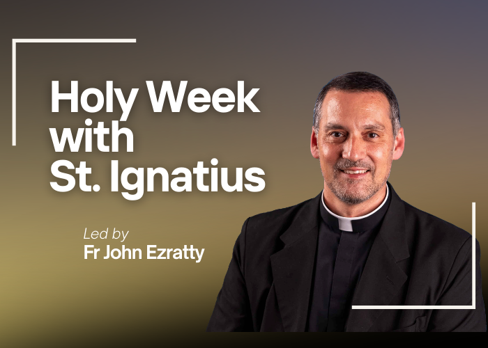Holy Week with St. Ignatius