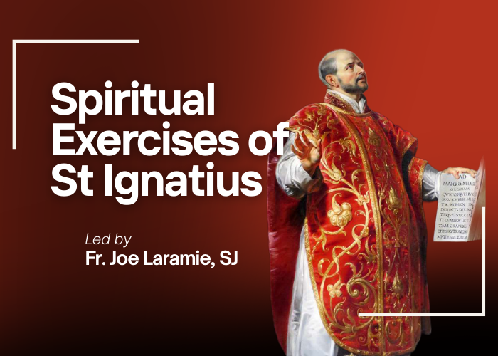 Spiritual Exercises of St Ignatius
