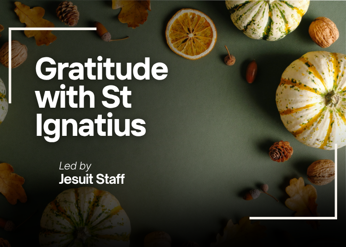 Gratitude with St Ignatius