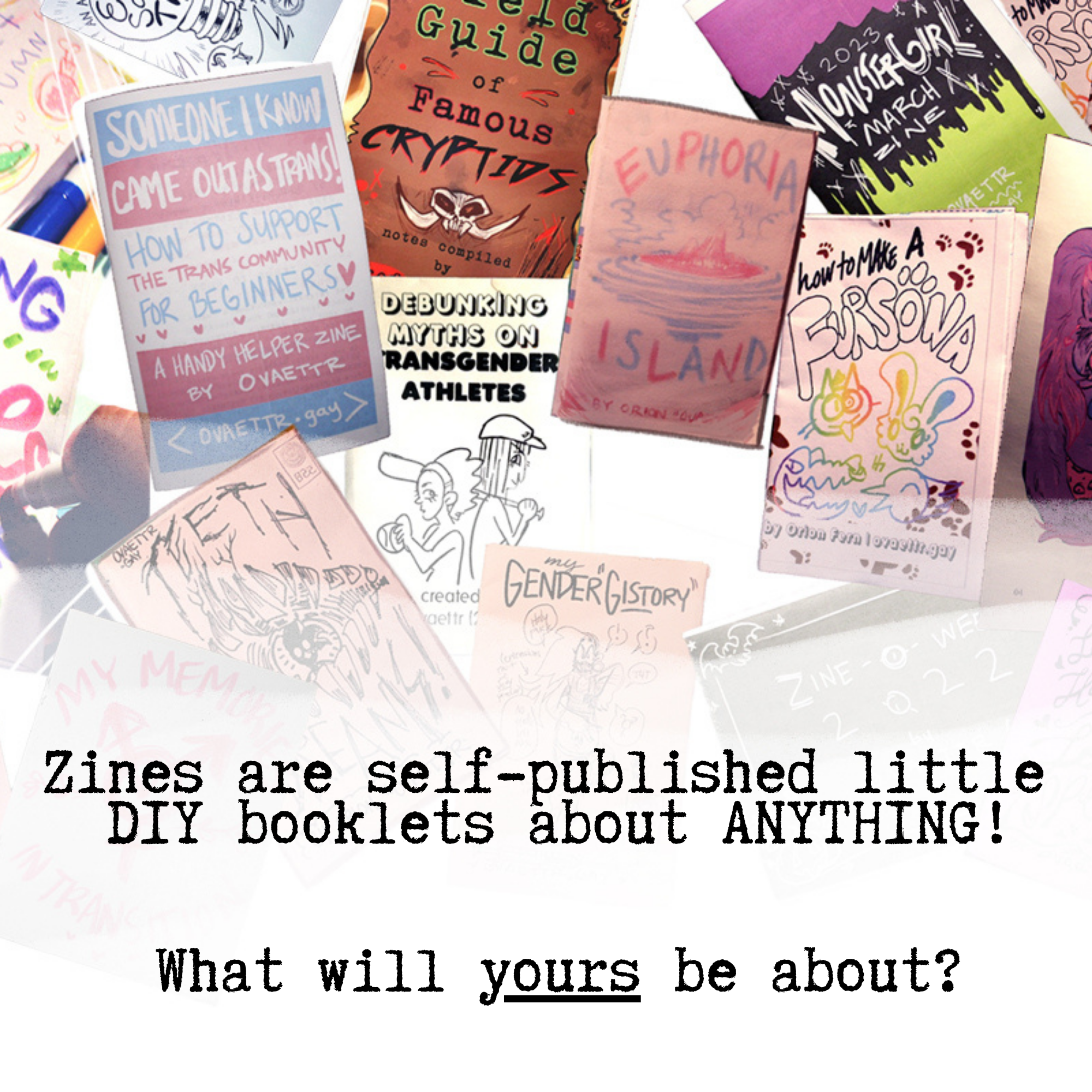 5/18 Zines 101 by Orion Fern