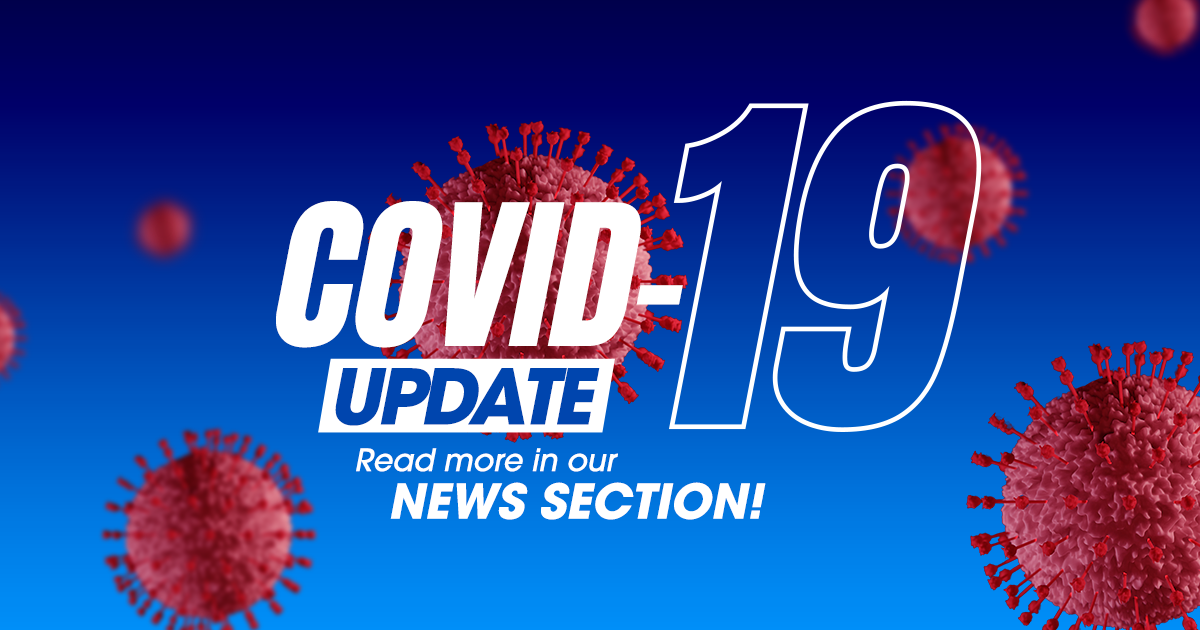 CORONAVIRUS / COVID-19 ANNOUNCEMENT