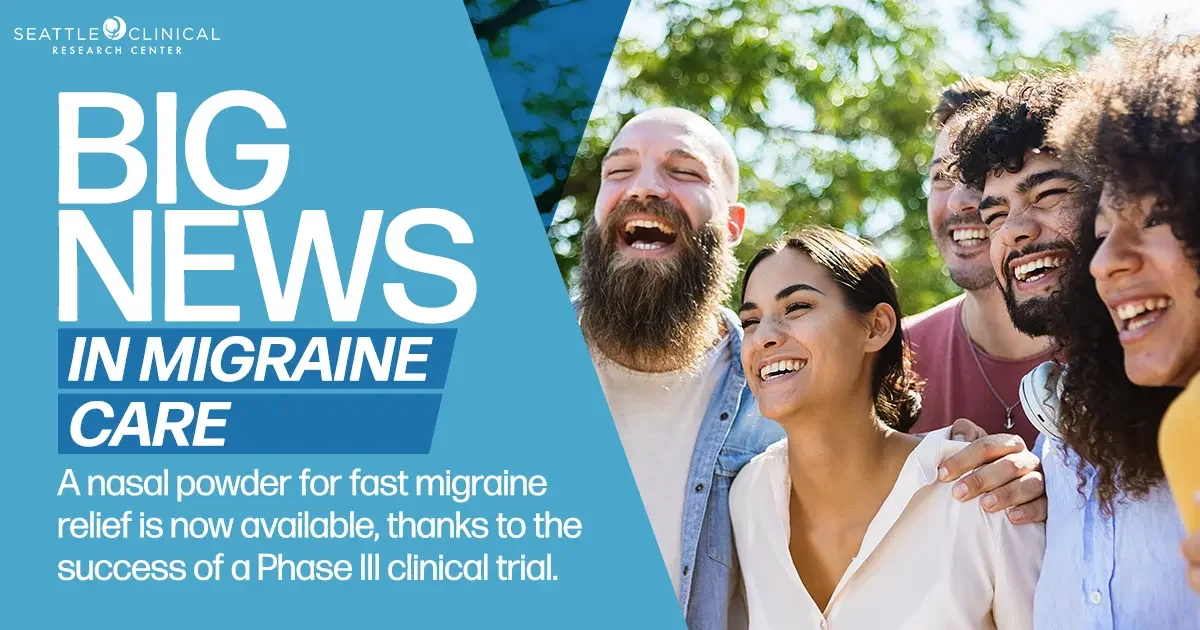 Seattle Clinical Research Center Contributes to FDA Approval of New Migraine Treatment