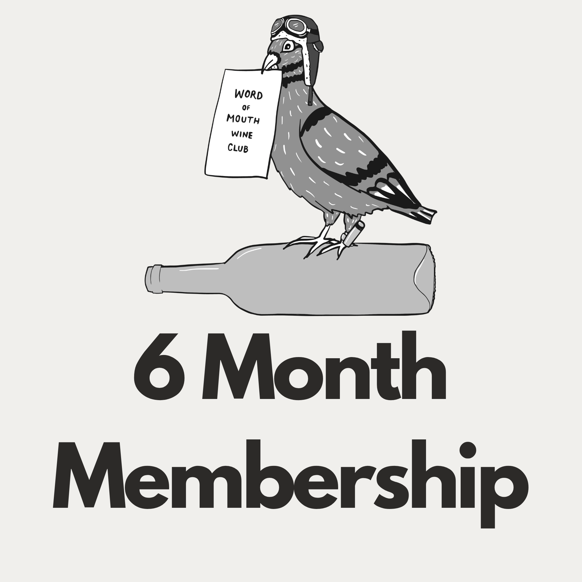 Wine Club Membership (6 months)