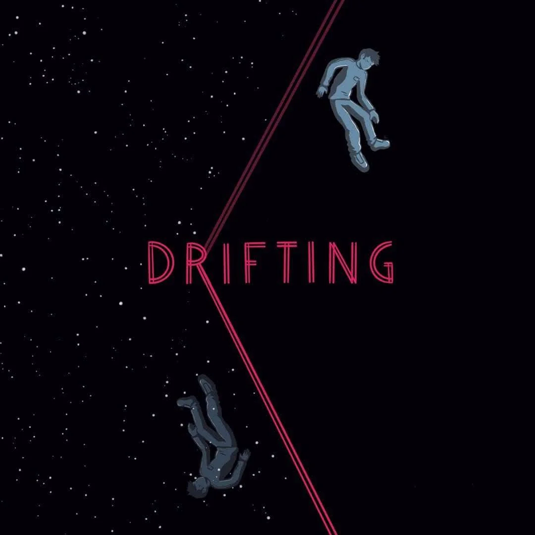 Two astronauts floating in space with the word 'DRIFTING' in neon pink letters between them.