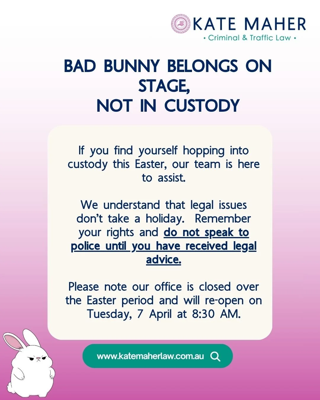 If things take an unexpected turn this Easter, remember to stay calm and seek legal advice before speaking to police. 

In most circumstances, you are under no obligation to speak with them, and it is not an offence to remain silent. 

#Easterlongwee