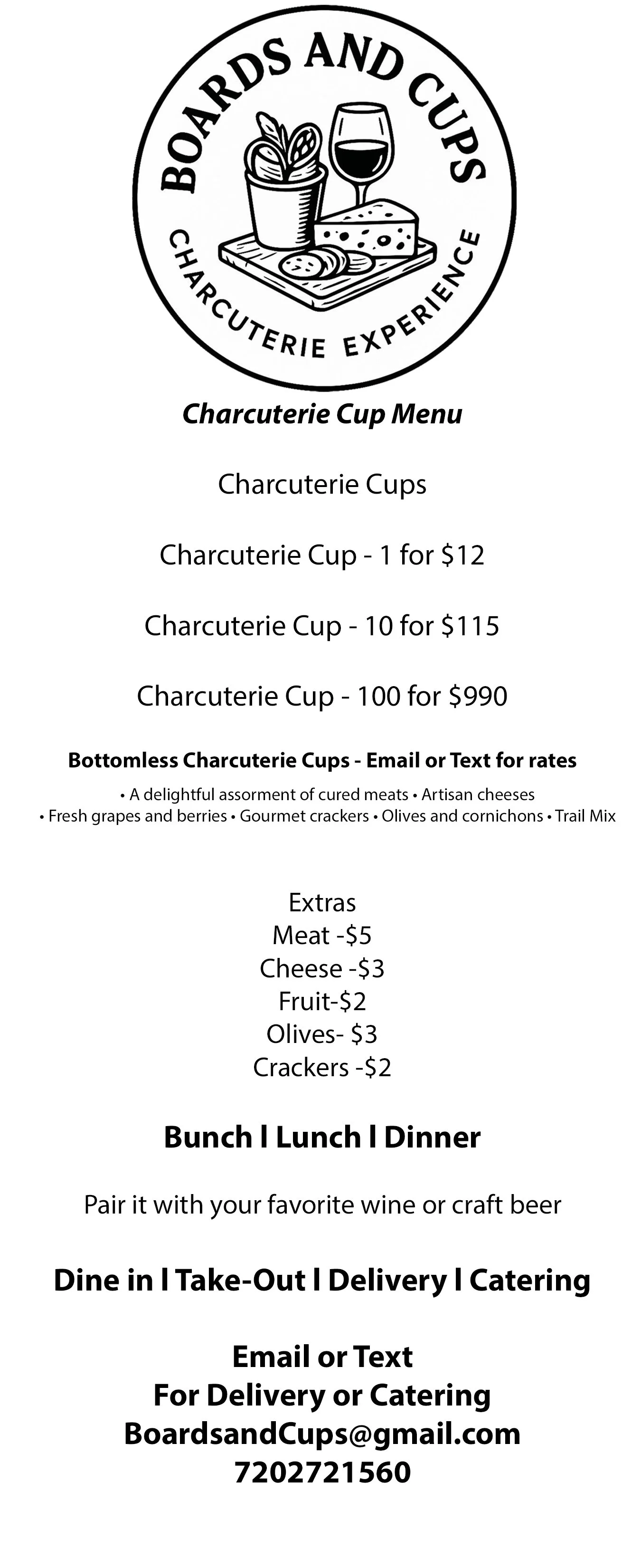 Menu for Boards and Cups Charcuterie Experience, featuring charcuterie cups and extras like meats, cheeses, fruit, olives, and crackers, with options for dine-in, take-out, delivery, and catering.