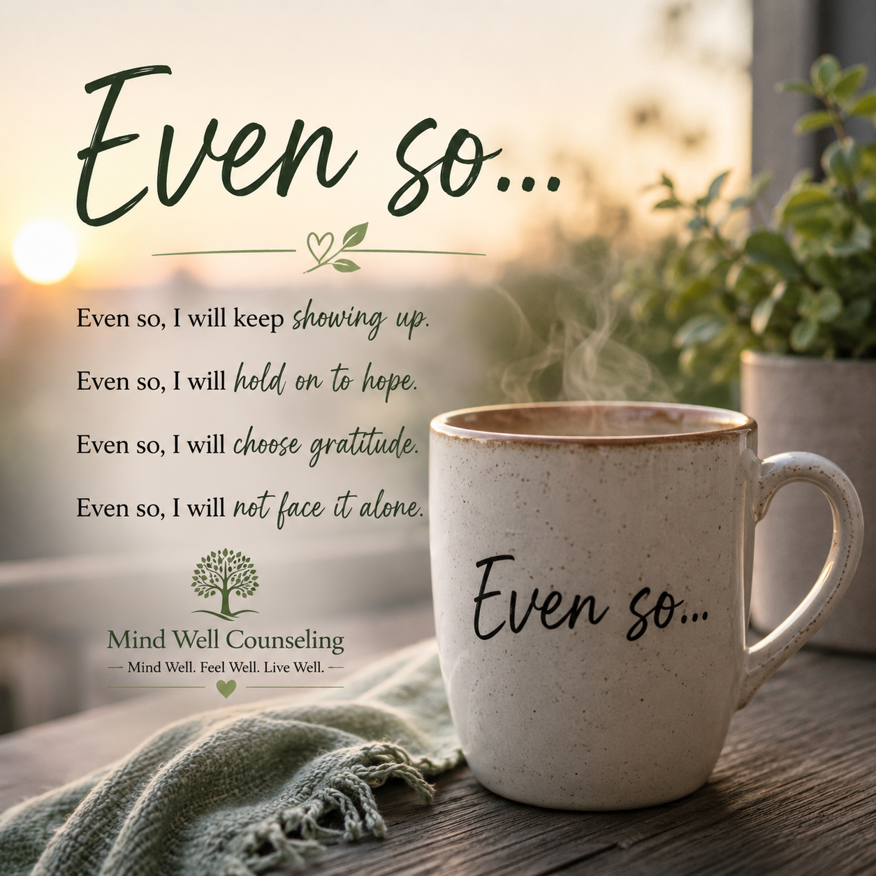 Even So: Finding a Way Forward When Life Doesn't Go as Planned