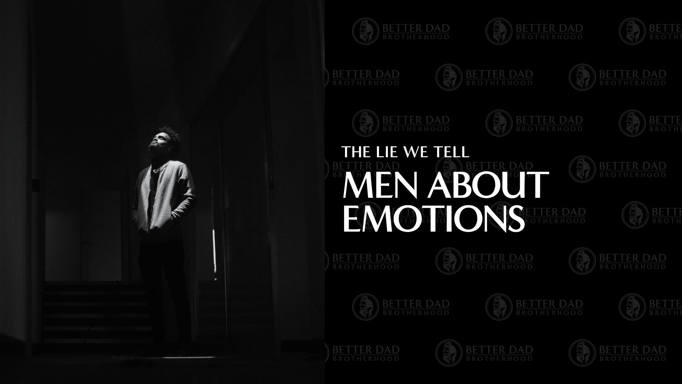 The Lie We Tell Men About Emotions