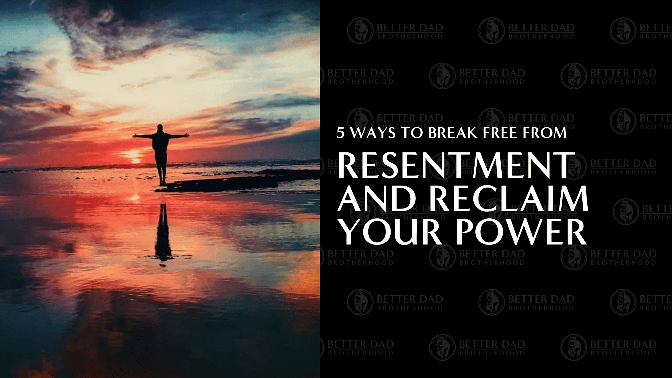 5 Ways to Break Free from Resentment and Reclaim Your Power